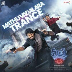 Mathu Vadalara Trance